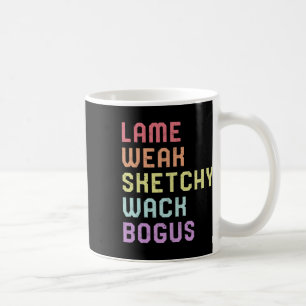 Sign Language Lame Weak Asl Slang Tee Deaf Awarene Coffee Mug
