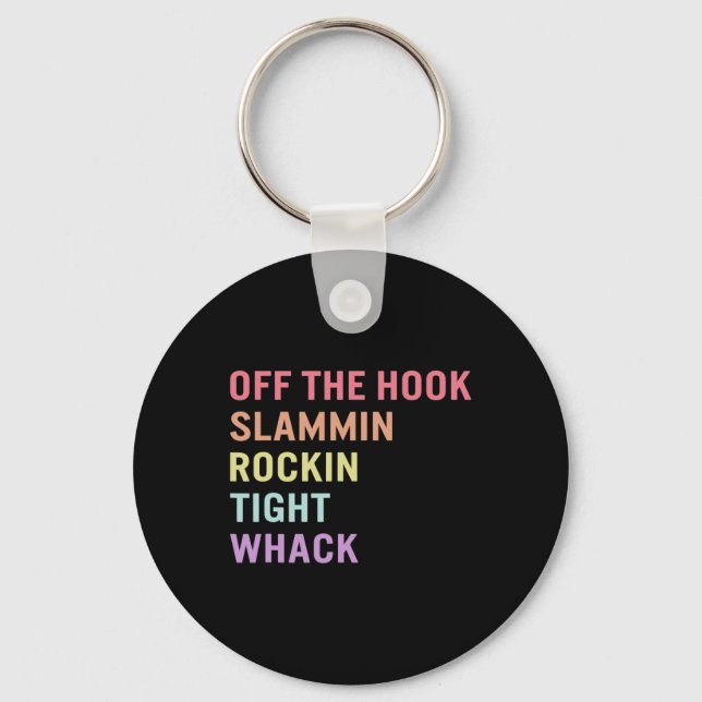 Sign Language Off Hook ASL Slang Tee Deaf Awarenes Keychain (Front)