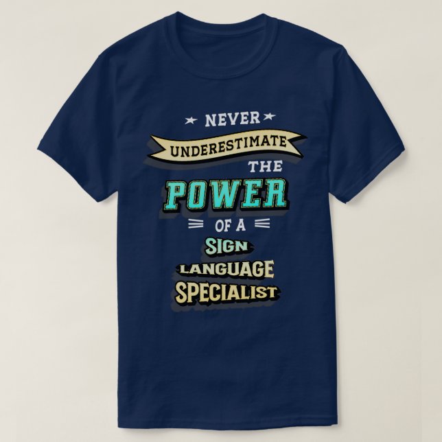 Sign Language Specialist T-Shirt (Design Front)