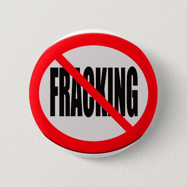 Sign no fracking 2 inch round button (Front)