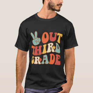 Sign Out Third Grade Groovy Last Days School 3rd G T-Shirt