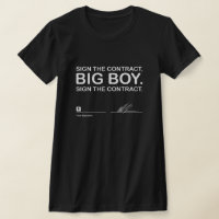 Sign The Contract Big Boy Sign The Contract