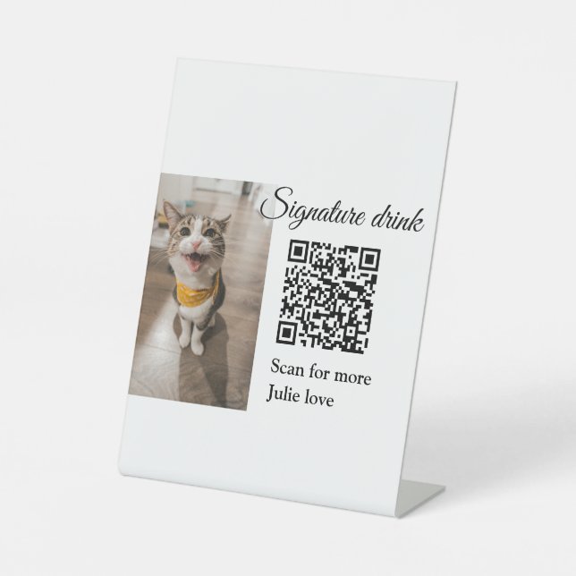 Signature drink scan QR code add pet photo name  Pedestal Sign (Front)