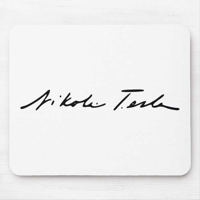 Signature of Electricity Genius Nikola Tesla Mouse Pad (Front)