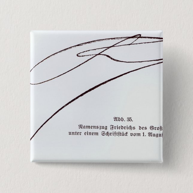 Signature of Frederick the Great 2 Inch Square Button (Front)