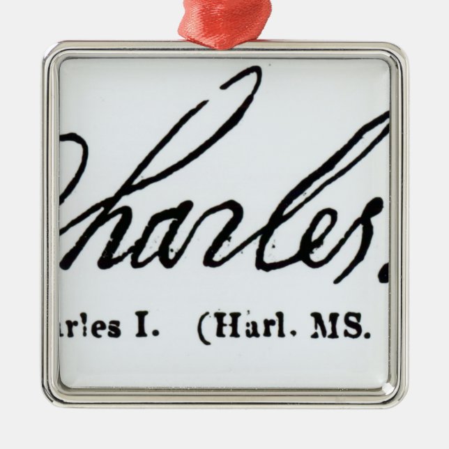 Signature of King Charles I Metal Ornament (Front)