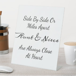 Signe De Table Aunt & Niece Quote – Side By Side or Miles Apart