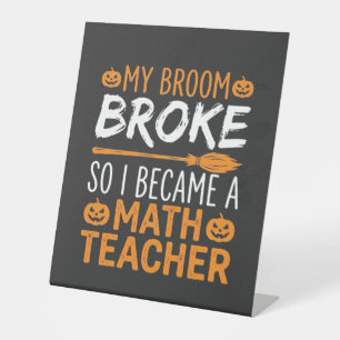 Signe De Table Balai d'Halloween de professeur de maths drôle