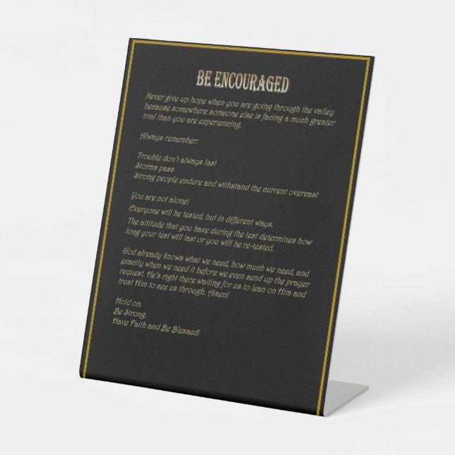 Signe De Table Be Encouraged - Pedestal Sign (Recto)