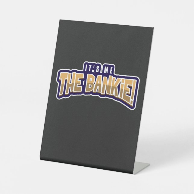 SIGNE DE TABLE C'EST MOI LA BANKIE (Recto)