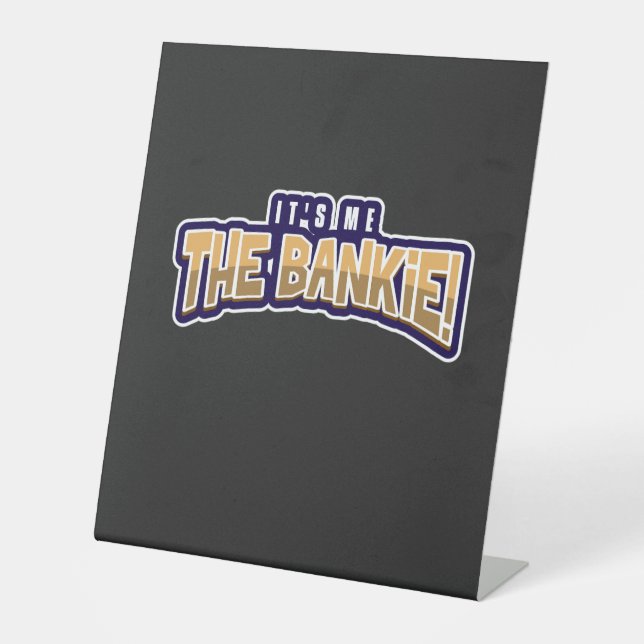 SIGNE DE TABLE C'EST MOI LA BANKIE (Recto)