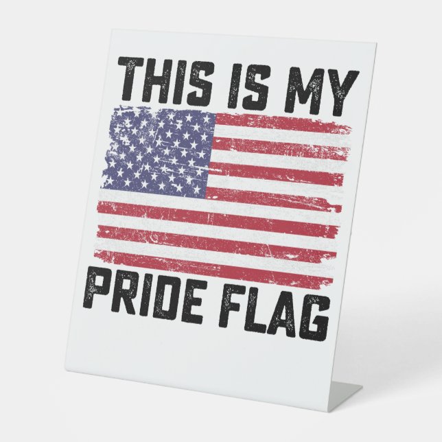 Signe De Table C'Est Mon Drapeau De Fierté USA (Recto)