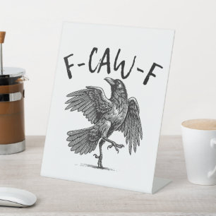 Signe De Table Corbeau noir drôle F-Caw-F F-Caw-F