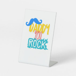 Signe De Table "Daddy You Rock"
