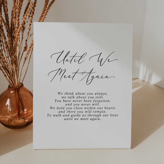 Signe De Table Délicat Jusqu'À Ce Que Nous Nous Rencontrions À No (Delicate Until We Meet Again Wedding Memorial Pedestal Sign)