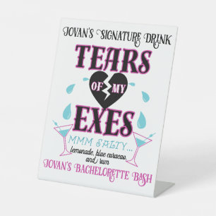 Signe De Table Des larmes à mon Exes-Funny Bridal/Bachelorette Pa