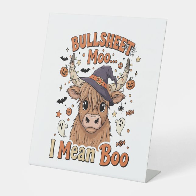 Signe De Table Drôle Halloween Vache Bullsheet Je Veux Dire (Recto)