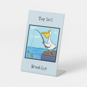 Signe De Table Drôle pélican de pêche