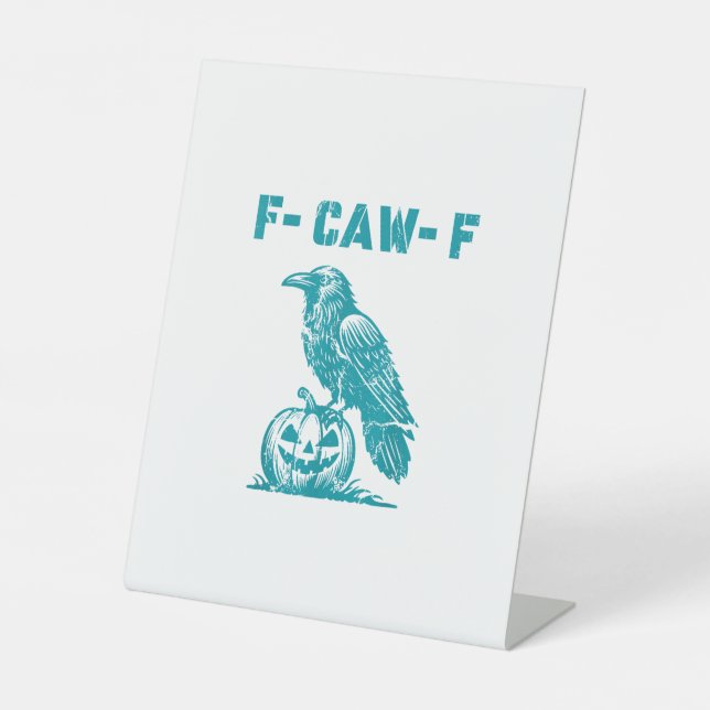 Signe De Table F-Caw-F Funny Raven Gothic Crow Retro Classic (Recto)