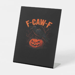 Signe De Table F-Caw-F Halloween Tendance Décontracté