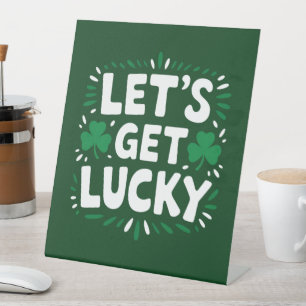 Signe De Table Faisons de la chance Shamrock Funny St Patrick's D