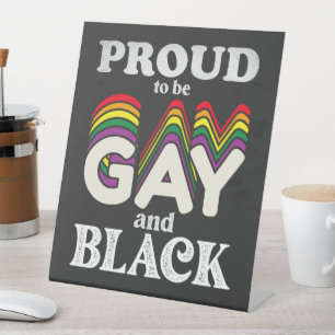 Signe De Table Fière D'Être Gay Et Noir De Fierté LGBT