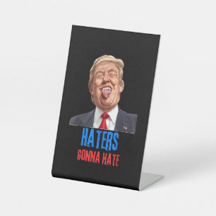 Signe De Table Funny Haters va détester les citations, drôle dire