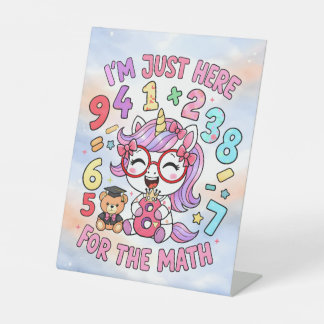 Signe De Table Im Just Here For The Math Cute Unicorn Desk Art