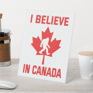 Signe De Table Je Crois Au Canada - Bigfoot Drôle