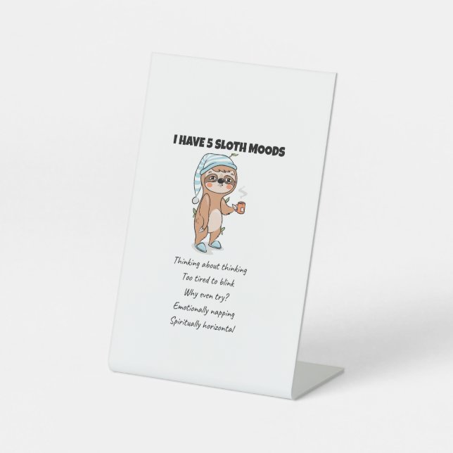 Signe De Table Je ne suis pas Lazy Sloth Chill dire (Recto)