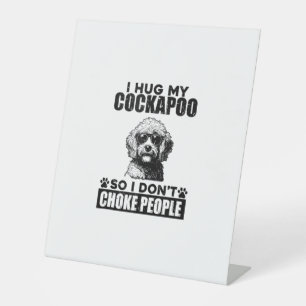 Signe De Table J'Embrasse Mon Cockapoo Pour Ne Pas Choquer Les Ge