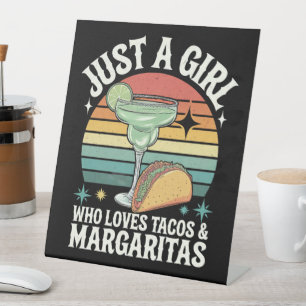 Signe De Table Juste Une Fille Qui Aime Les Tacos Et Margarita Me