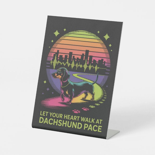 Signe De Table Let Your Heart Walk At Dachshund Pace (Recto)