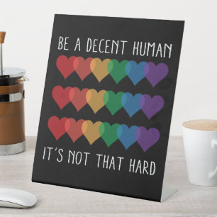 Signe De Table LGBT Heart Retro Be A Decent Human Ce n'est pas qu