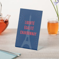 Liberté Égalité Chardonnay Funny Tour Eiffel