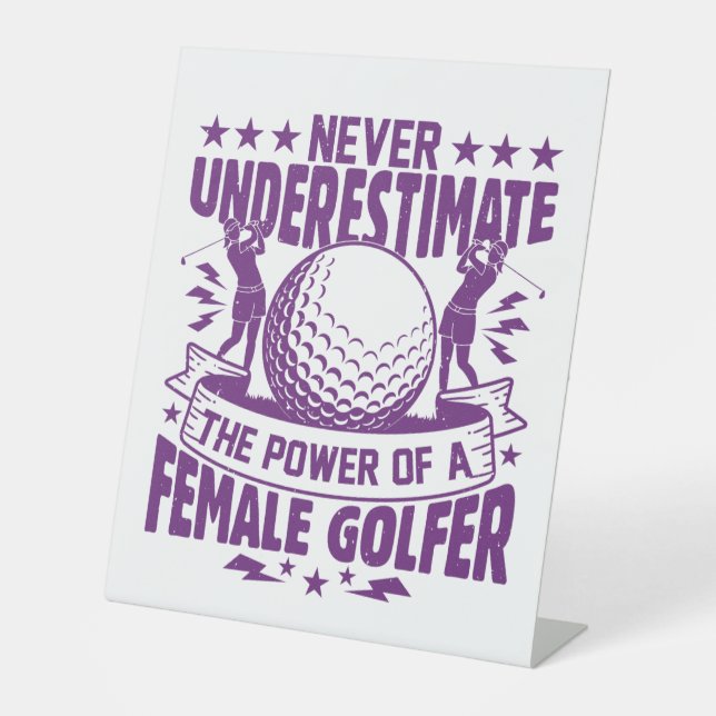 Signe De Table Ne sous-estimez jamais le pouvoir d'une golfeuse (Recto)