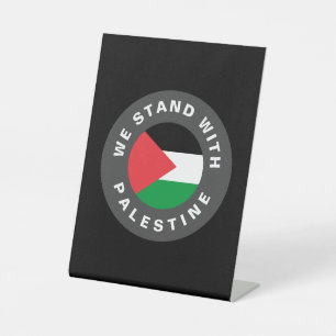 Signe De Table Nous nous tenons avec la Palestine drapeau texte p