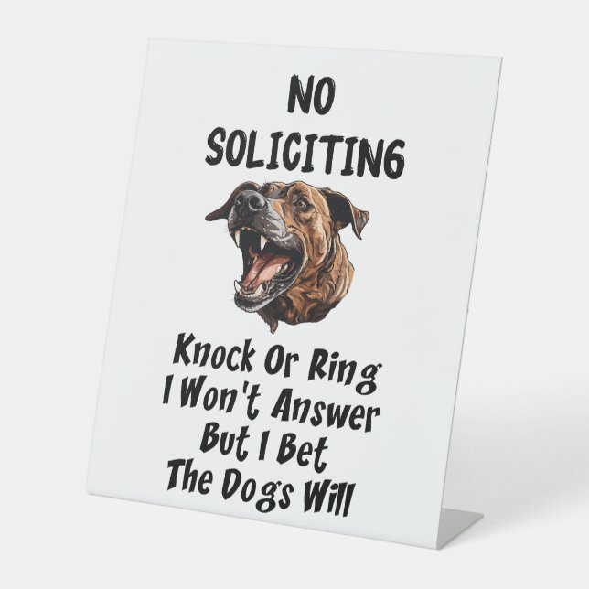 Signe De Table Pas De Sollicitation - Les Chiens Répondront (Recto)