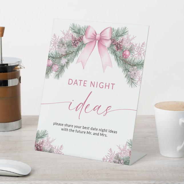 Signe De Table Pink Bow Christmas Date Night Ideas sign (In SItu)