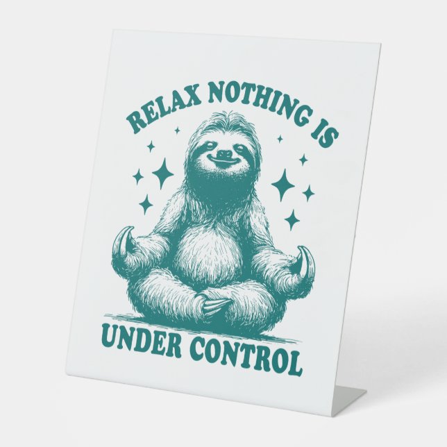Signe De Table Relax Rien N'Est Sous Contrôle Sloth Yoga (Recto)