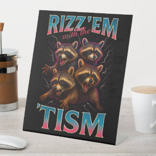 Signe De Table Rizz Em avec le Tism Meme Autisme Drôle Raton Lave