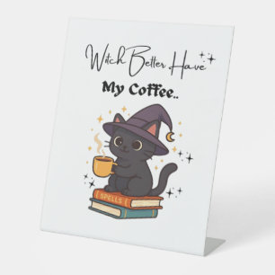 Signe De Table Sorcière Mieux Avoir Mon Café Classique T-Shirt