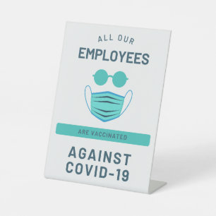 Signe De Table Tous Nos Employés Sont Vaccinés Convid-19 Blanc