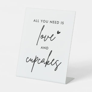 Signe De Table Tout Ce Dont Vous Avez Besoin Est Amour Et Cupcake