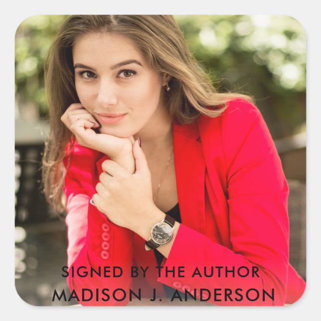 Signed by the Author Writer Photo Square Sticker (Front)