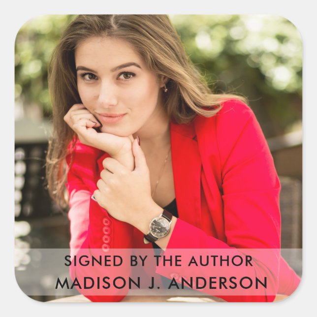 Signed by the Author Writer Photo Square W Large Square Sticker (Front)