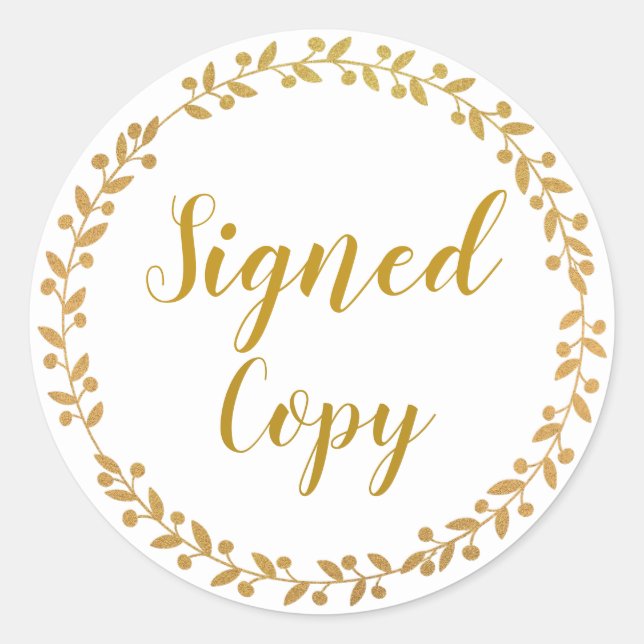 Signed Copy Author Writer Gold White Classic Round Sticker (Front)