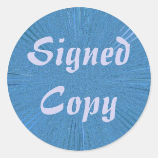 Signed Copy - Round Stickers (#2)