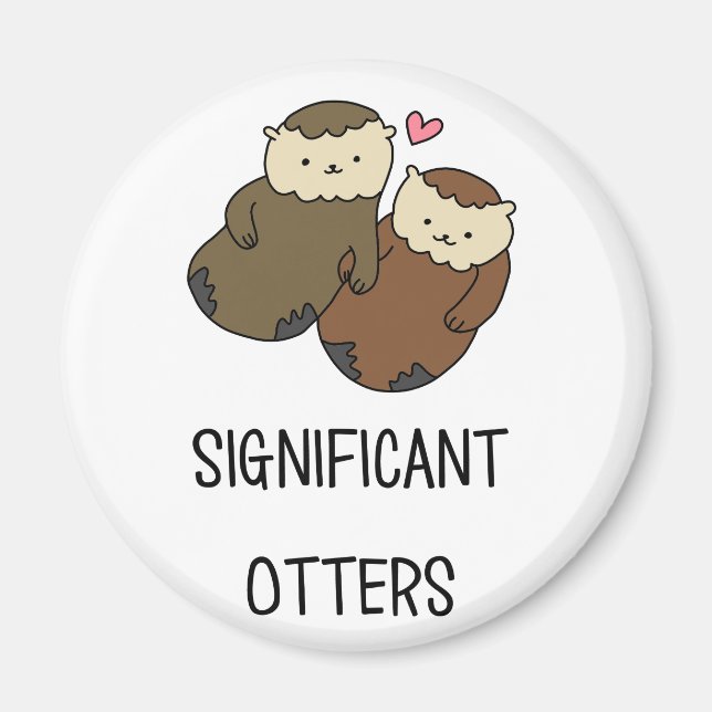 SIGNIFICANT OTTERS couple's shirts, accessories Magnet (Front)