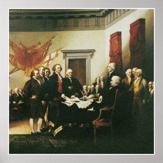 SIGNING OF THE DECLARATION OF INDEPENDENCE POSTER